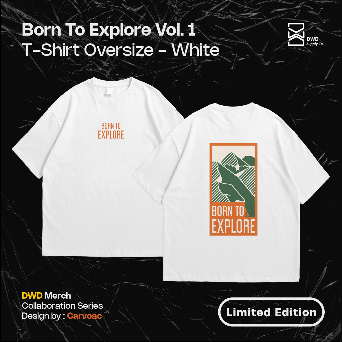 T-Shirt Oversize Born To Explore Vol.1 - Gambar 3